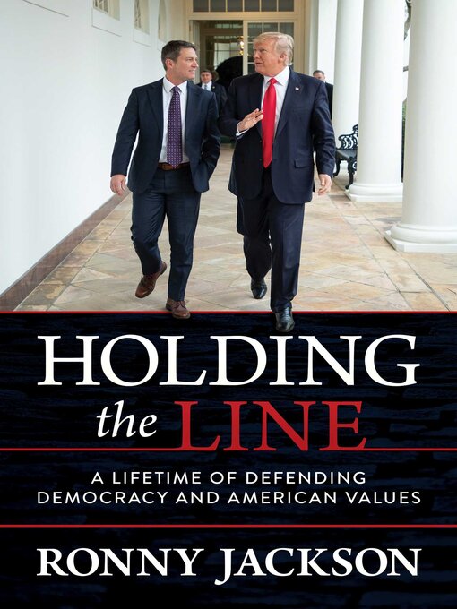Title details for Holding the Line by Ronny  Jackson - Wait list